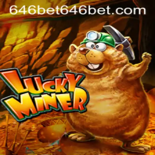 Exploring the Exciting World of LuckyMiner and 646bet